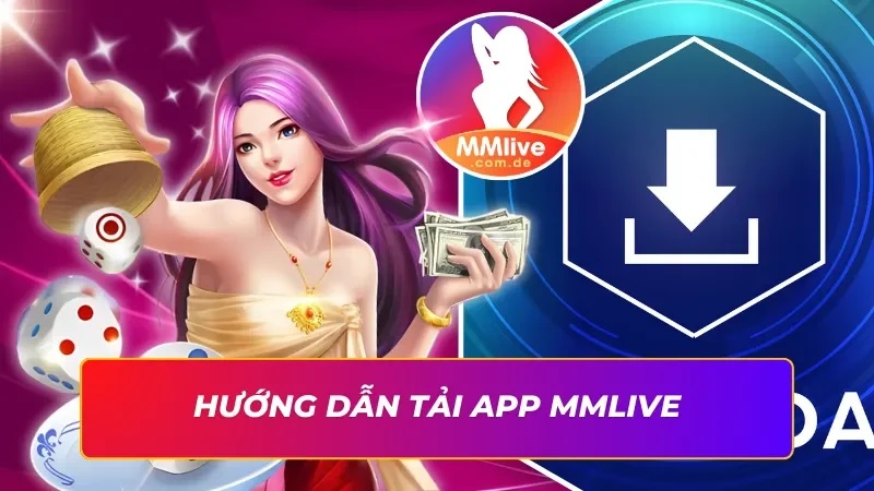 Cách Tải MMLive Cho Android