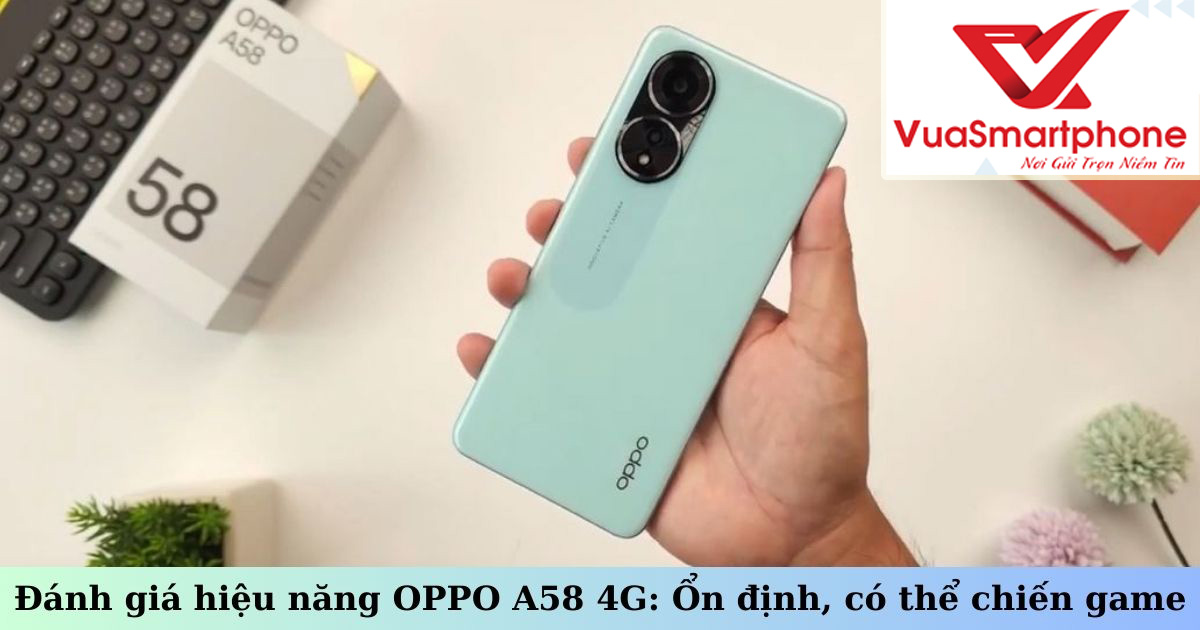 Đánh giá pin OPPO A58