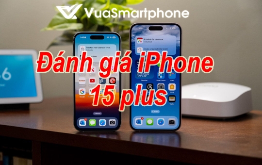 Đánh giá iPhone 15 plus: chưa bao giờ dòng Plus lại đáng mua đến vậy