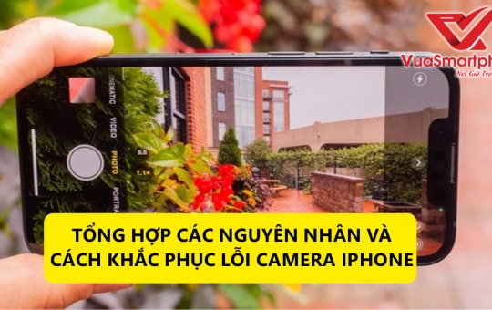 Lỗi thường gặp trên camera iPhone và cách khắc phục